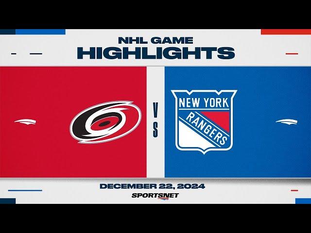 NHL Highlights | Hurricanes vs. Rangers - December 22, 2024