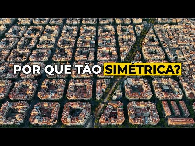 Por que BARCELONA tem esse formato tão ESTRANHO? (e como ele está salvando a cidade)