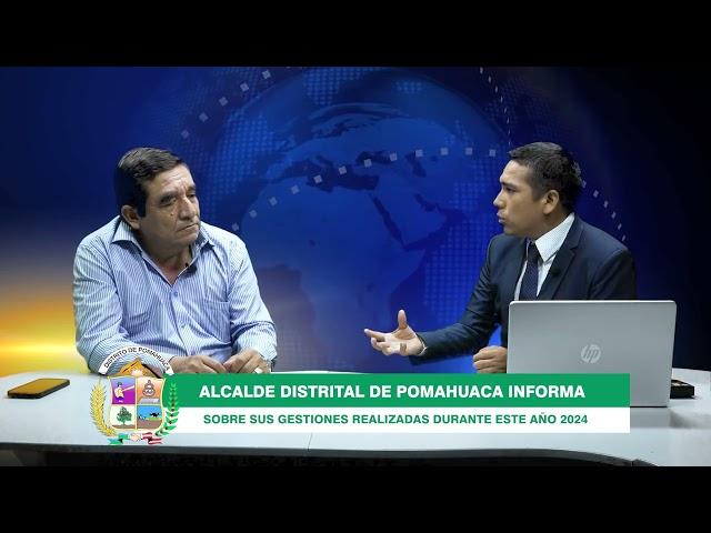 ALCALDE DE POMAHUACA INFORMA SOBRE SUS GESTIONES REALIZADAS DURANTE ESTE AÑO 2024