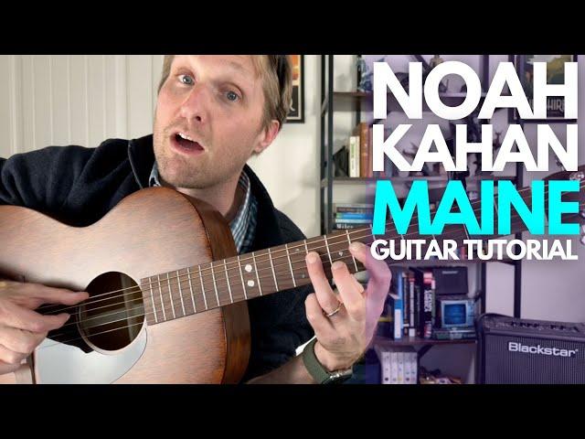 Maine by Noah Kahan Guitar Tutorial - Guitar Lesson with Stuart!