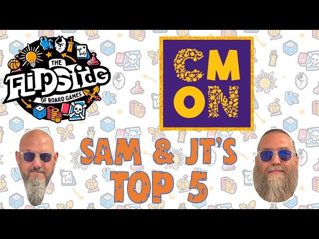 Sam & JT's Top 5 CMON Games