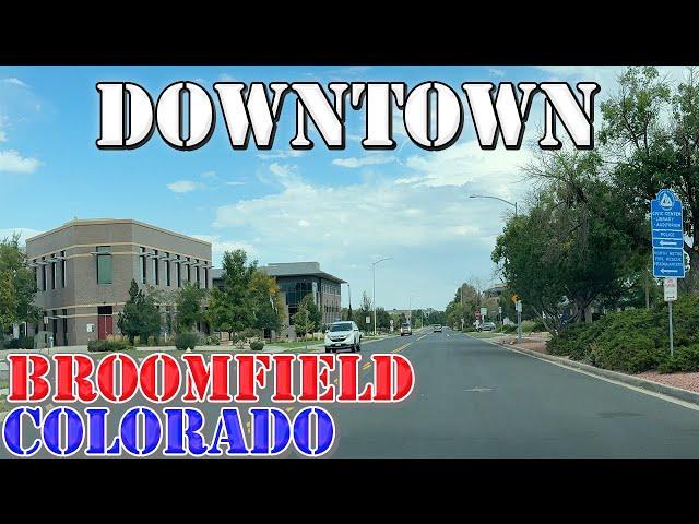 Broomfield - Colorado - 4K Downtown Drive