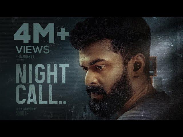 Night Call Malayalam Short Film | Sonu TP | Prakash Rana | Prakash Alex