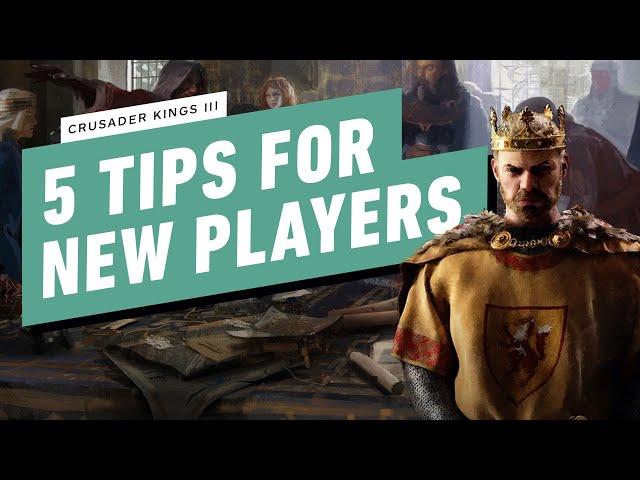 Crusader Kings 3 Guide: 5 Tips for New Players