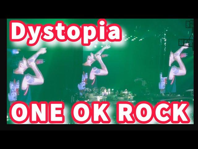 DystopiaONE OK ROCK新曲【映像は東京ドーム】