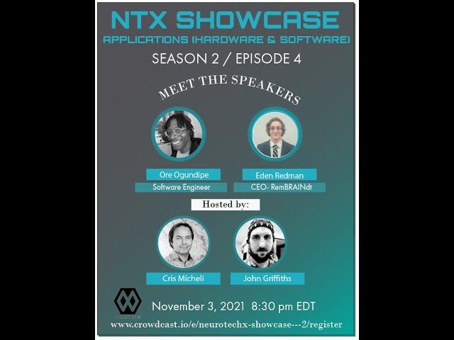 NeuroTechX Showcase - Season 2 (Episode 4): Applications (hardware and software)