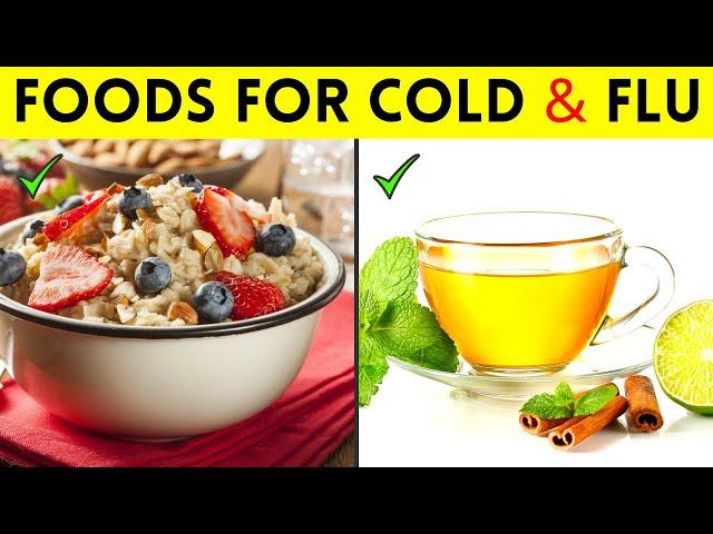 10 Foods To Eat When You Have The Flu | (Foods To Eat When Sick) | What To Eat When Youre Sick | Flu