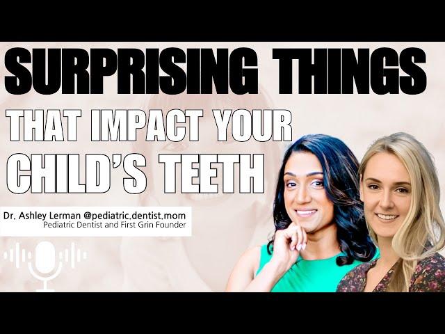 Surprising Factors that Impact Your Child's Dental Health