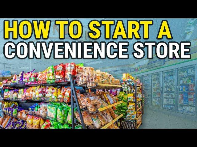 How To Start a Convenience Store Business For Beginners (in 2024)