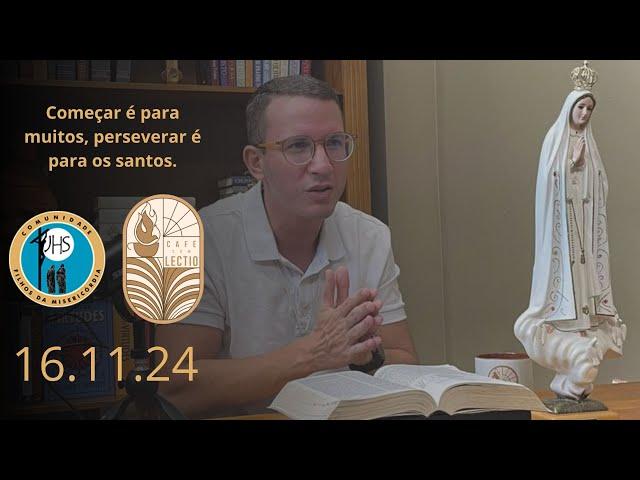 Café com Lectio - 16 de novembro de 2024