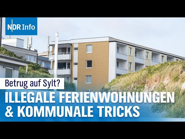 Ferienwohnungen auf Sylt: Trickst die Gemeinde und verschärft den Wohnraummangel? | NDR Info