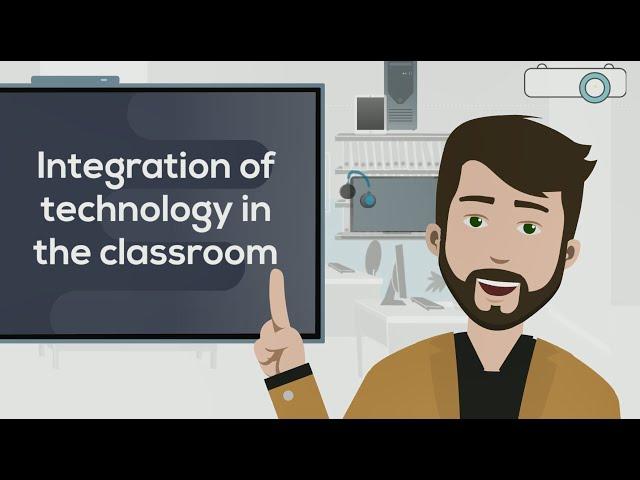 Integration of Technology in the Classroom