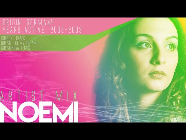 Noémi - Artist Mix