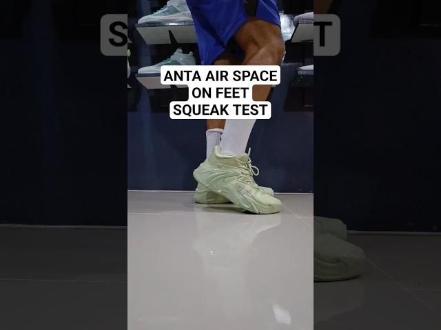 ANTA AIR SPACE 3 ON FEET/ SQUEAK TEST #kicks #antabasketball #antasports #shorts