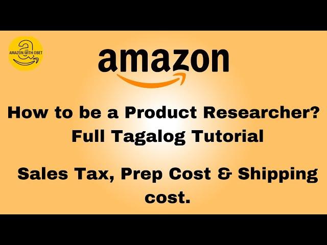 Amazon Product Research : Tagalog Tutorial Part #11 / How to Calculate Sales Tax,Prep Cost, Shipping