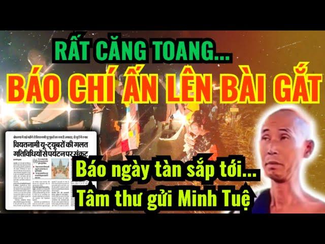 RẮT CĂNG: Báo chí Ấn Độ lên bài cực gắt! Ngày tàn sắp tới Tâm thư gửi Lê Anh Tú - Minh Tuệ