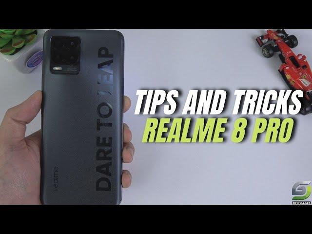 Top 10 Tips and Tricks Realme 8 Pro you need know