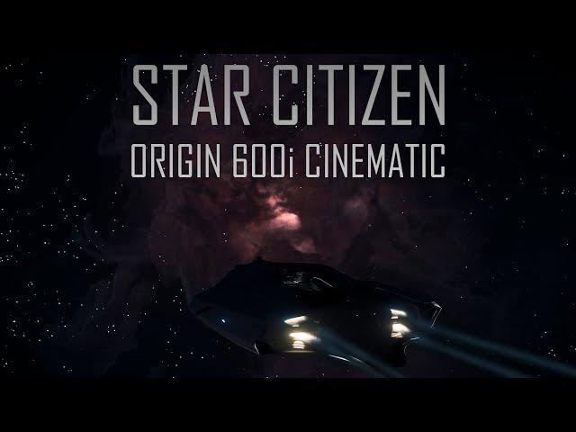 Star Citizen: Origin 600i Cinematic