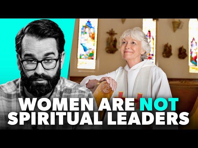 Women Leaders In The Church Is A Bad Thing. Here's Why