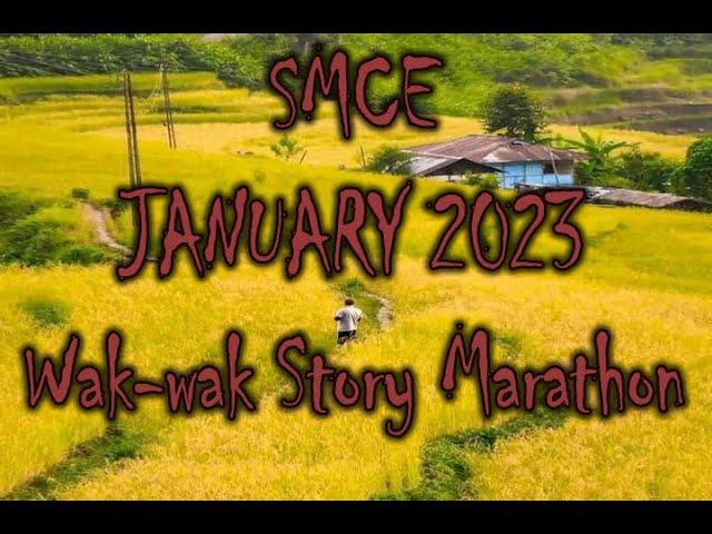 Aswangan sa Enero Dos Mil Bente Tres | January 2023 Wak wak Story Marathon