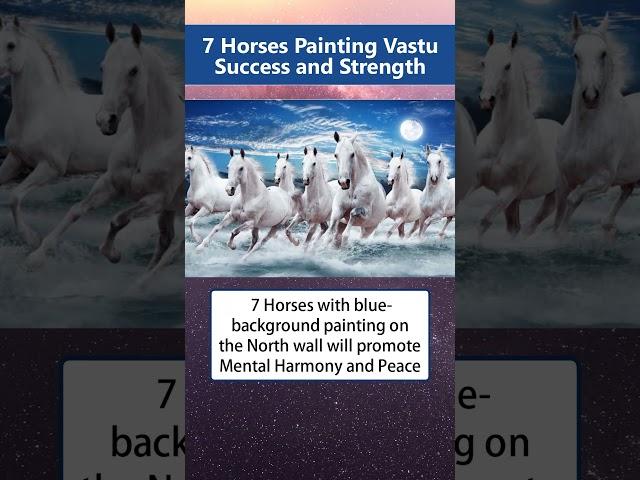 7 Horses Painting Vastu - Tips for direction & placement in home