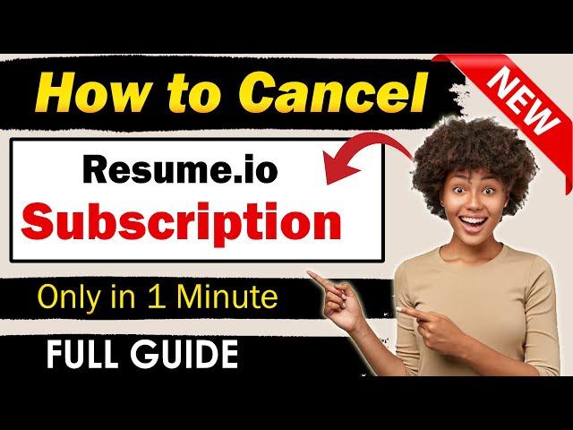 Cancel Resume.io Subscription in Minutes – Quick & Easy Tutorial