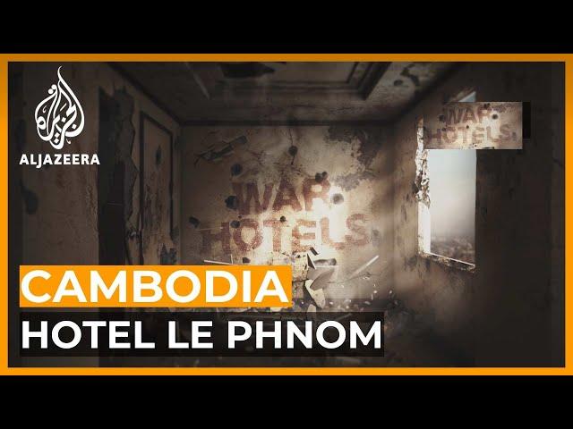 A haven from the civil war, Cambodia’s Hotel Le Phnom | War Hotels