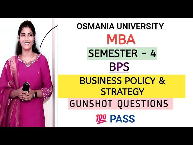 BUSINESS POLICY & STRATEGY || BPS || MBA || SEM-4 || O.U || IMPORTANT QUESTIONS @shivanipallela
