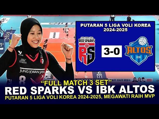 LIVE LANGSUNG ▪ RED SPARKS VS IBK ALTOS ▪ROUND 5 ▪ KOREAN V-LEAGUE 2024-2025~MEGAWATI JADI TOP SKOR