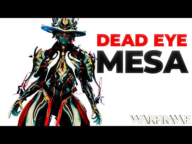 Warframe - Dead Eye Mesa | Infinite Scalability with Full Armor Strip DPS Build