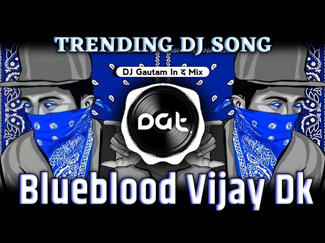 Blueblood - Vijay Dk - DJ Gautam In The Mix | Nazre Jhuki Aag Lage Basti Mein | Marathi Style Rap