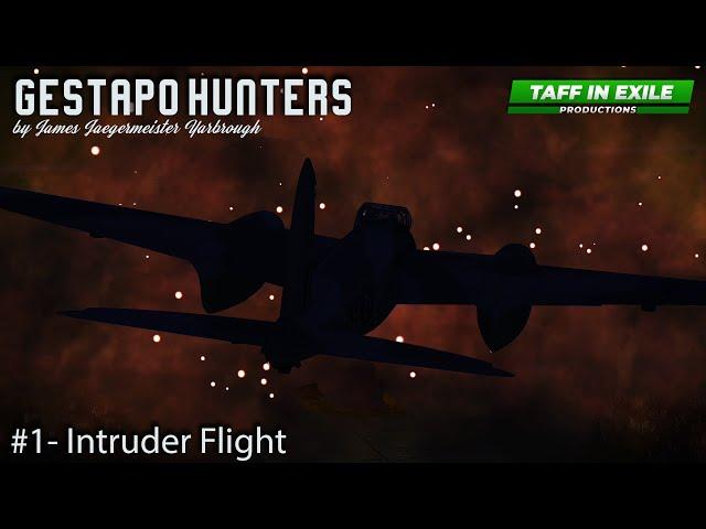 Gestapo Hunters - Mosquito Mk VI Fighter-Bomber - Mission 1 - Intruder Flight