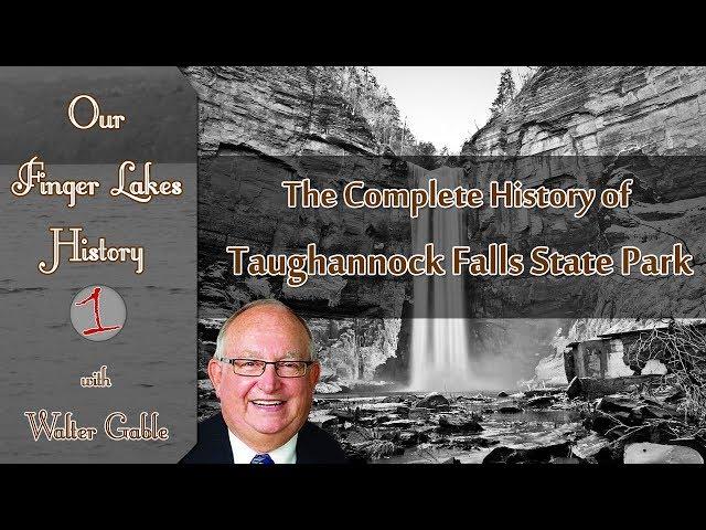 Taughannock Falls State Park .::. Our Finger Lakes History