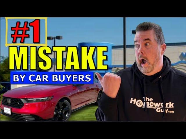 #1 MISTAKE by CAR BUYERS: IT'S GAME Over! Kevin Hunter the Homework Guy