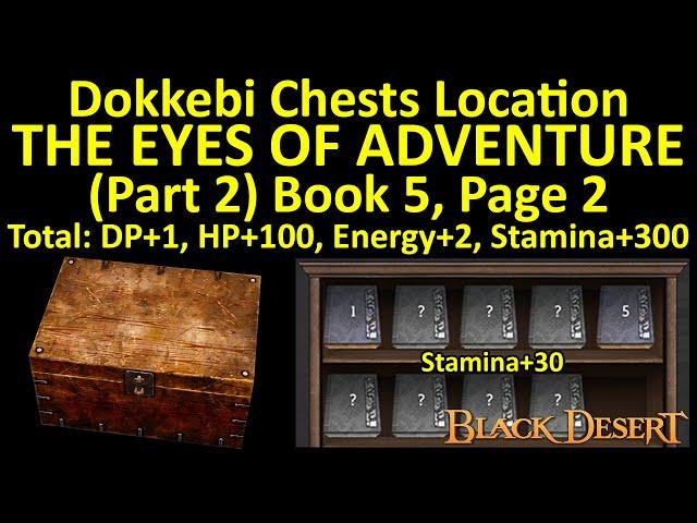 The Eyes of Adventure Book 5 Page 2 Dokkebi Chest Location Adventure Journal Guide Black Desert BDO