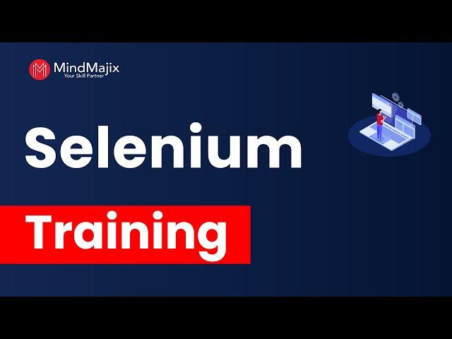 Selenium Training | Selenium Online Course | Selenium Tutorial For Beginners | MindMajix