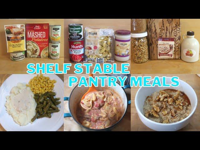 SHELF STABLE PANTRY RECIPES | FRUGAL EMERGENCY PREPPER MEALS | EPISODE 16