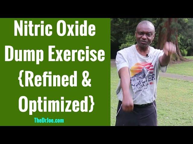 Optimized Nitric Oxide Dump Exercise (Getting Best Out of Nitric Oxide Dump Exercise) - Dr Joe