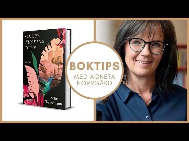 Carpe f***ing diem - Sofie Weidemann - Boktips