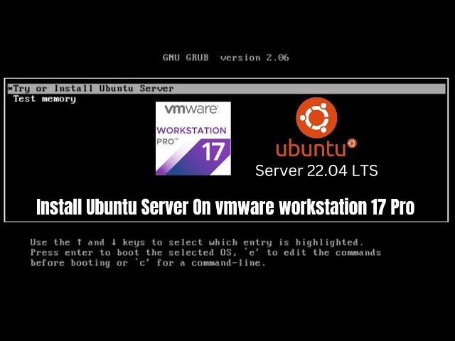 Install Ubuntu Server 22.04 LTS On VMWare WorkStation 17 Pro