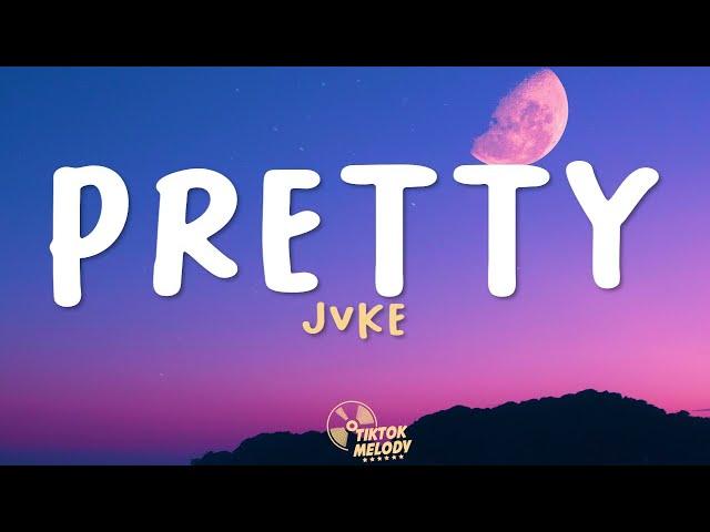 JVKE - pretty (Lyrics)