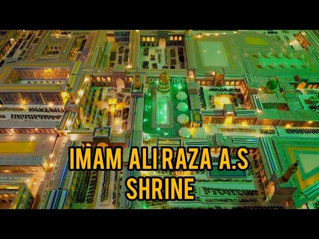 IMAM ALI RAZA A.S SHRINE I AZADARI ART I AZADARI CHANNEL 110