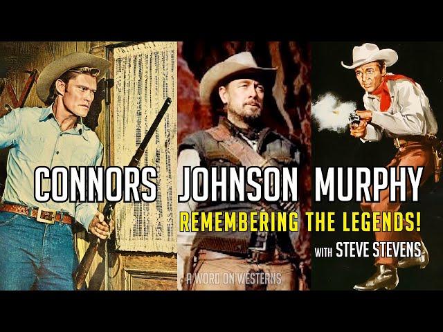 Chuck Connors! Ben Johnson! Audie Murphy! Amanda Blake! Dale Robertson! Legends with Steve Stevens