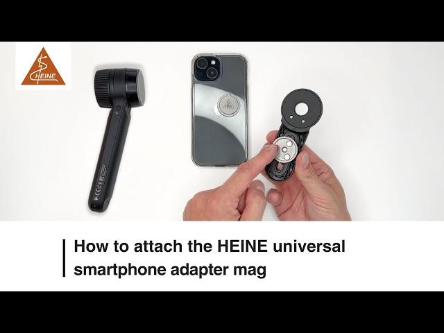 How to attach the HEINE universal smartphone adapter mag - HEINE DELTA 30 PRO, DELTA 30 & DELTAone