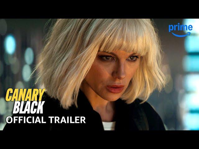 Canary Black - Official Trailer | Prime Video