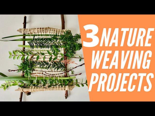 Branch Weaving and more nature weaving! | Weaving Projects for Beginners