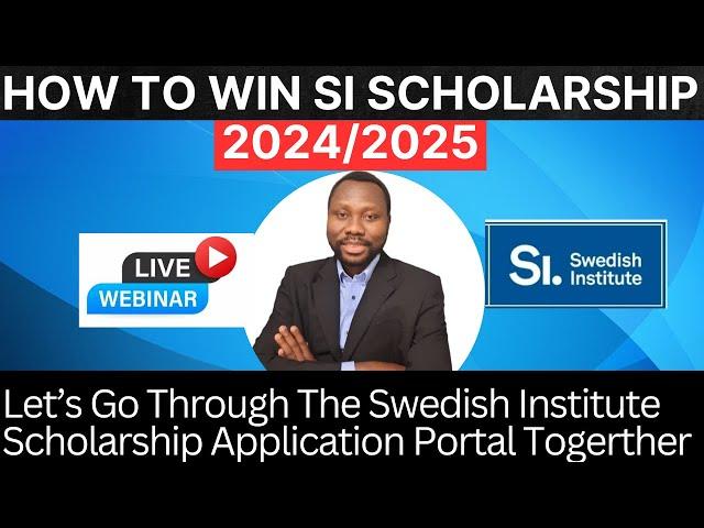 BIG WIN:Lets Go Through The Swedish Institute Scholarship Application Together | 2024/2025(PART 1)