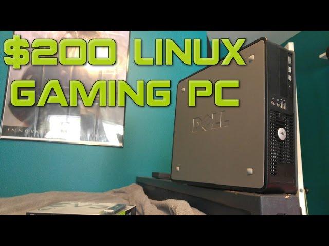 $200 Linux Gaming PC Build! Dell Optiplex 780 (Team Fortress 2, War Thunder, Dota 2)