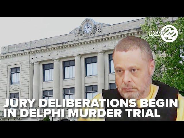 Jury deliberations begin in Delphi double murder trial