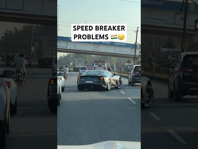 Speed Breaker vs Ferrari 